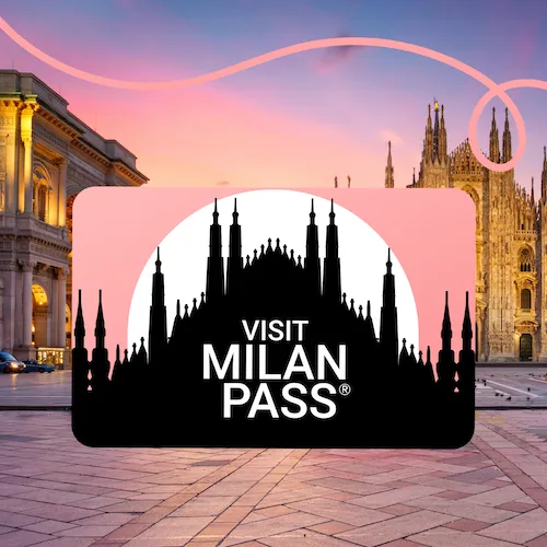 Buy the Visit Milan Pass® - the most comprehensive city card for exploring Milan at your own pace.